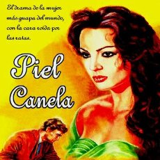 Cine: PIEL CANELA- SARITA MONTIEL ,MANOLO FABREGAS DVD NUEVO
