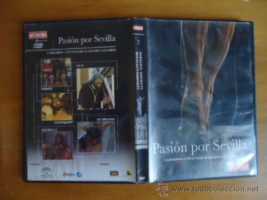Cine: pasion por sevilla, dvd , numero 7 virgen de la o , pasion cristo despojado estrella humildad