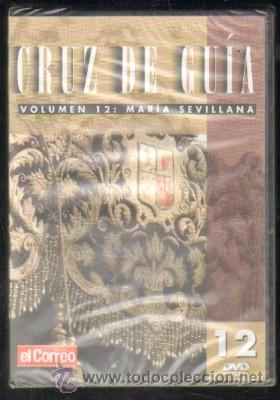Cine: SEMANA SANTA DE SEVILA. CRUZ DE GU&Iacute;A. VOLUMEN 12: MAR&Iacute;A SEVILLANA (DVD-354)