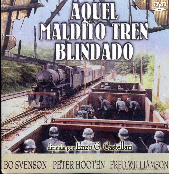 Cine: AQUEL MALDITO TREN BLINDADO - DVD