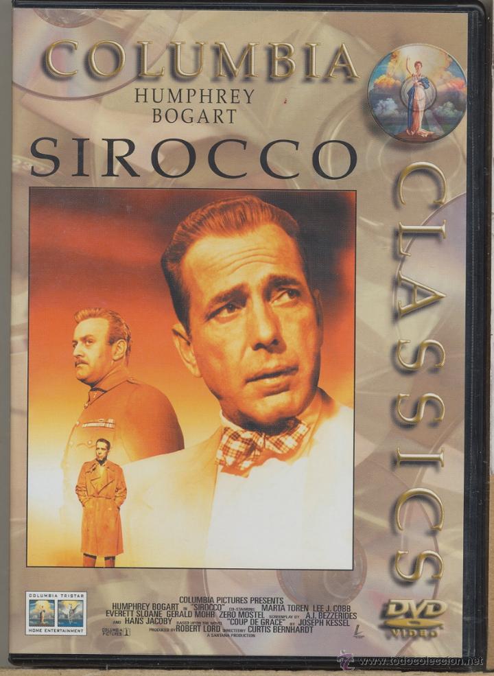 Cin&eacute;ma: SIROCCO: DOS GRANDES ACTORES FRENTE A FRENTE. UN DUELO INTERPRETATIVO GENIAL