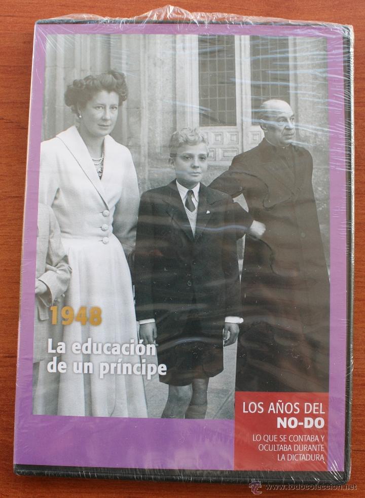 Cine: COLECCI&Oacute;N LOS A&Ntilde;OS DEL NO-DO (DICTADURA FRANCO): 1948 LA EDUCACION DE UN PRINCIPE - DVD DOCUMENTAL