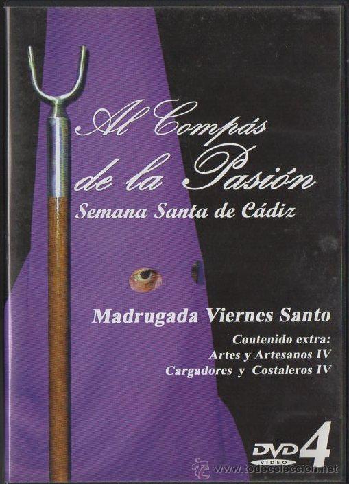 Cine: SEMANA SANTA DE CADIZ. AL COMPAS DE LA PASION. DVD 4.   DVD-1682