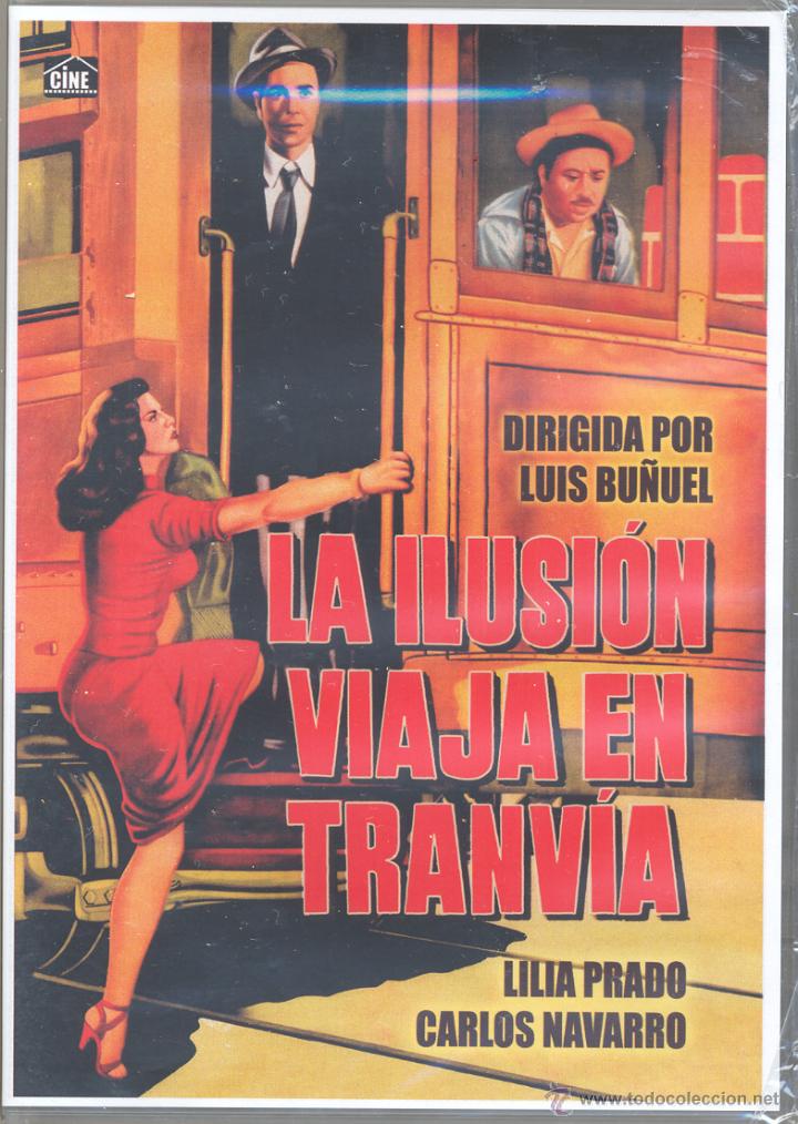 Cin&eacute;ma: La ilusi&oacute;n viaja en tranv&iacute;a dvd (Bu&ntilde;uel) Personajes que se suben gratis a un tranv&iacute;a robado de noche