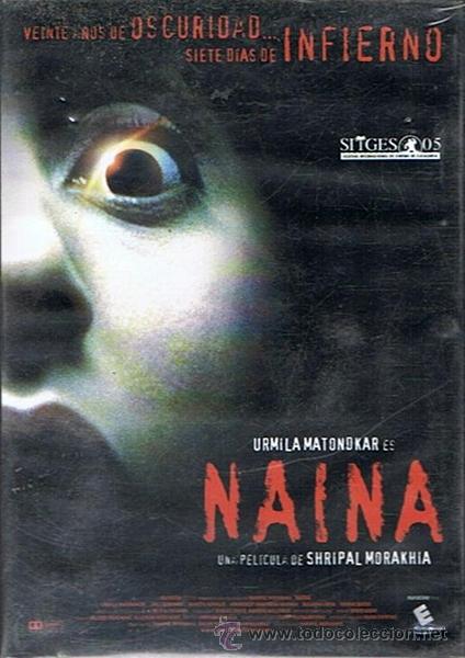Cine: DVD NAINA (TERROR).............