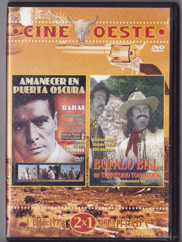 Cine: &bull;	CINE OESTE &bull;&bull; AMANECER EN PUERTA OSCURA &bull;&bull; BUFALO BILL EN TERRITORIO TOMAHAWK