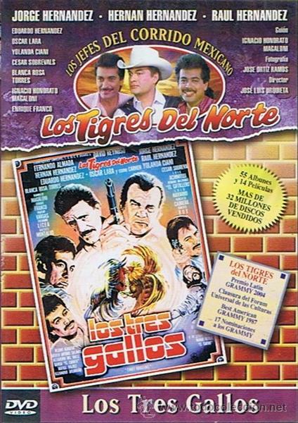Cine: DVD LOS TIGRES DEL NORTE &uml;LOS TRES GALLOS&uml;