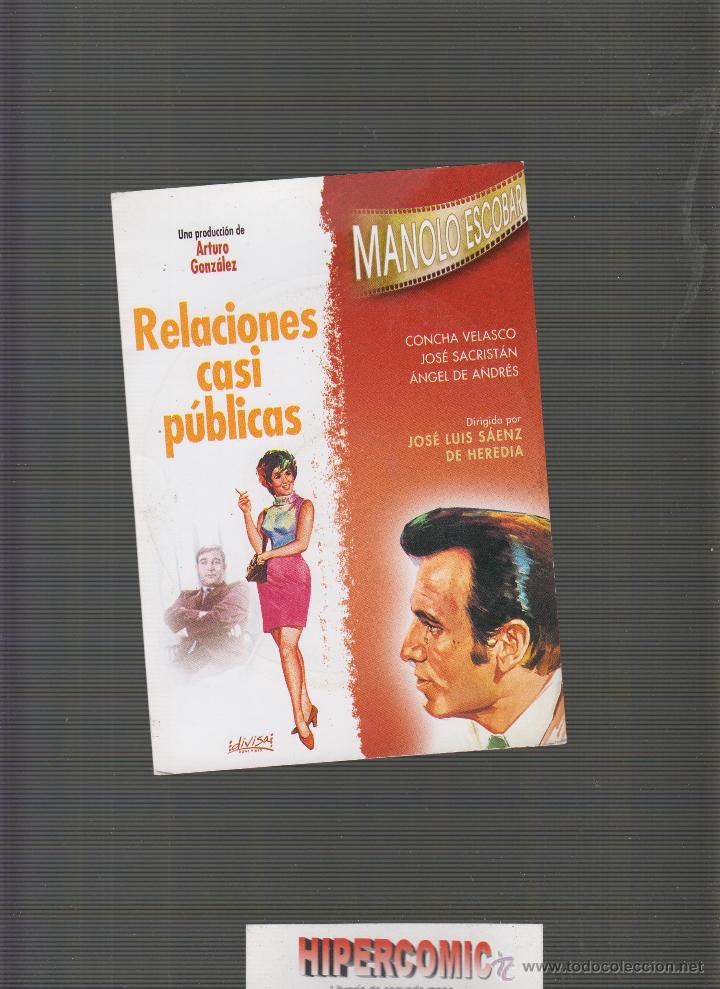 Cine: DVD , RELACIONES CASI P&Uacute;BLICAS MANOLO ESCOBAR