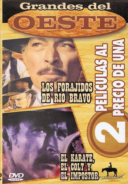 Cin&eacute;ma: DVD LOS FORAJIDOS DEL R&Iacute;O BRAVO & EL KARATE,EL COLT Y EL IMPOSTOR