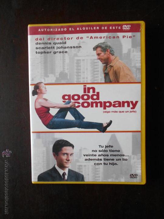 Cine: DVD IN GOOD COMPANY (ALGO M&Aacute;S QUE UN JEFE) - EDICION DE ALQUILER (6C)