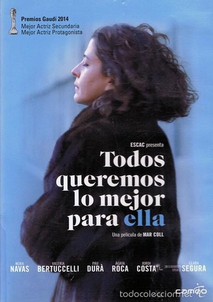 Cinema: DVD TODOS QUEREMOS LO MEJOR PARA ELLA