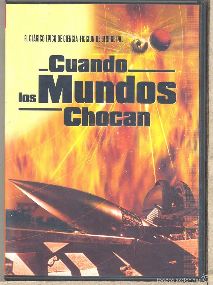 Cine: CUANDO LOS MUNDOS CHOCAN: ...SOLO HAY REACCI&Oacute;N, CUANDO YA ES DEMASIADO TARDE!!