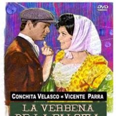 Cine: LA VERBENA DE LA PALOMA - CONCHITA VELASCO / VICENTE PARRA DVD ZARZUELA NUEVO
