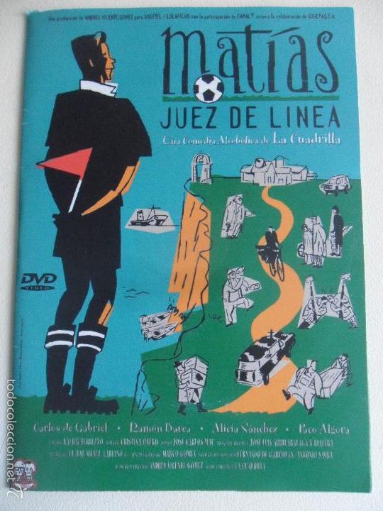 Cine: MATIAS JUEZ DE LINEA. DVD DE LA PELICULA DE LA CUADRILLA. ESTUCHE FINO.