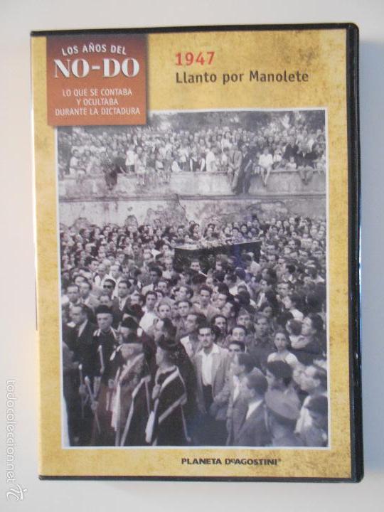 Cinema: DVD 1947 LLANTO POR MANOLETE - LOS A&Ntilde;OS DEL NO-DO - COMO NUEVA (6E)