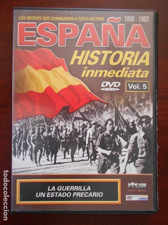 Cinema: DVD ESPA&Ntilde;A HISTORIA INMEDIATA VOL.5 - LA GUERRILLA UN ESTADO PRECARIO - LEER DESCRIPCION (4D)