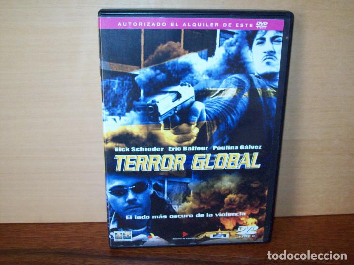 Cin&eacute;ma: TERROR  GLOBAL  -  RICK SCHRODER  -  PAULINA  GALVEZ  -   DVD EDICION  ALQUILER