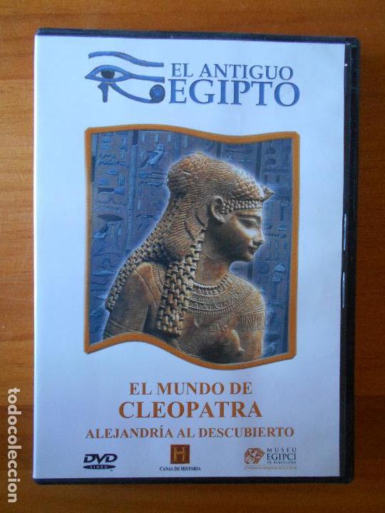 Cine: DVD EL MUNDO DE CLEOPATRA - ALEJANDRIA AL DESCUBIERTO - EL ANTIGUO EGIPTO - LEER DESCRIPCION (R3)