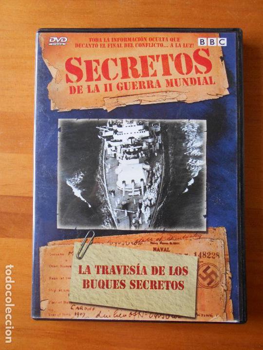 Cinema: DVD LA TRAVESIA DE LOS BUQUES SECRETOS - SECRETOS DE LA II GUERRA MUNDIAL (E5)