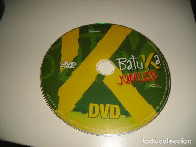 Cinema: DVD BATUKA JUNIOR    SIN CARATULA SOLO CD BAL-4