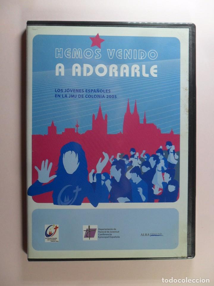 Cinema: DVD - Hemos venido a adorarle - Los j&oacute;venes espa&ntilde;oles en la JMJ Colonia 2005