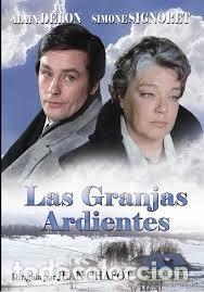Cinema: LAS GRANJAS ARDIENTES (Nueva)