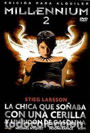 Cine: MILLENNIUM 2 LA CHICA QUE SO&Ntilde;ABA CON UNA CERILLA Y UN BARRIL DE GASOLINA (Nueva y Precintada)