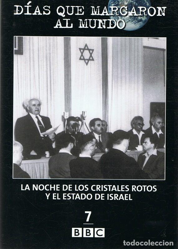 Cinema: DVD D&Iacute;AS QUE MARCARON AL MUNDO: LA NOCHE DE LOS CRISTALES ROTOS Y EL ESTADO DE ISRAEL N&ordm; 7