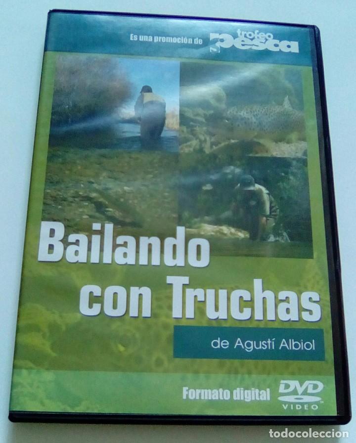 Cinema: BAILANDO CON TRUCHAS DVD. TROFEO PESCA, SPINNING, LANCE, MOSCA.