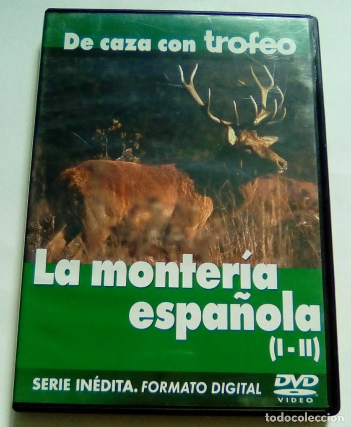 Cin&eacute;ma: LA MONTERIA ESPA&Ntilde;OLA (I-II)