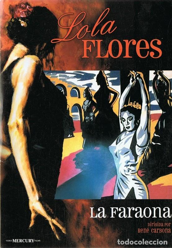 Cinema: DVD LA FARAONA LOLA FLORES