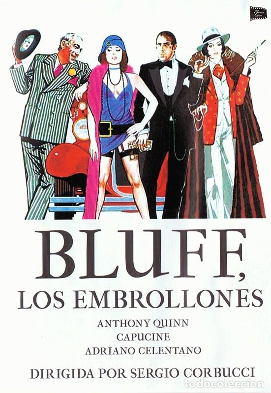Cine: BLUFF,LOS EMBROLLONES ANTHONY QUINN - Foto 1