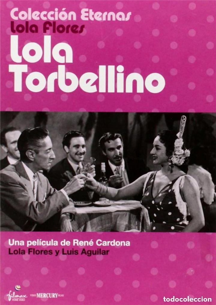 Cine: Lola Torbellino - Coleccion Lola Flores