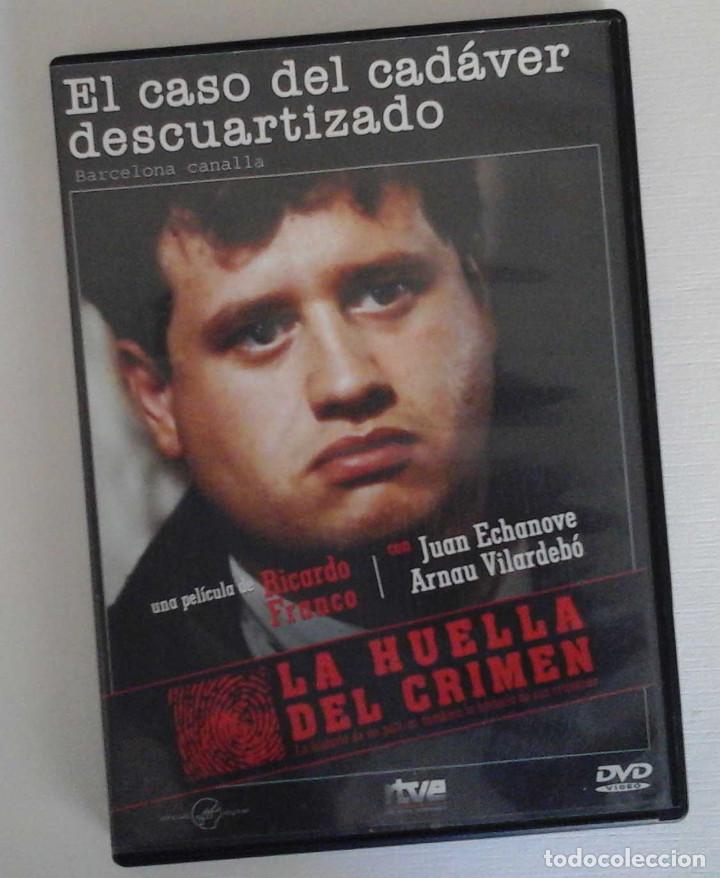Cine: La huella del Crimen: el caso del cadaver descuartizado. Buen estado; comprobado