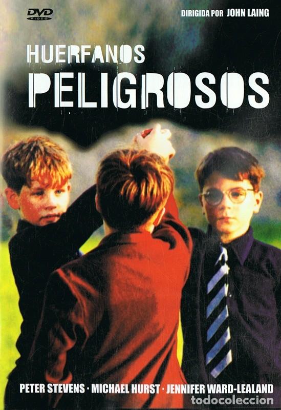Cinema: HUERFANOS PELIGROSOS  PETER STEVENS