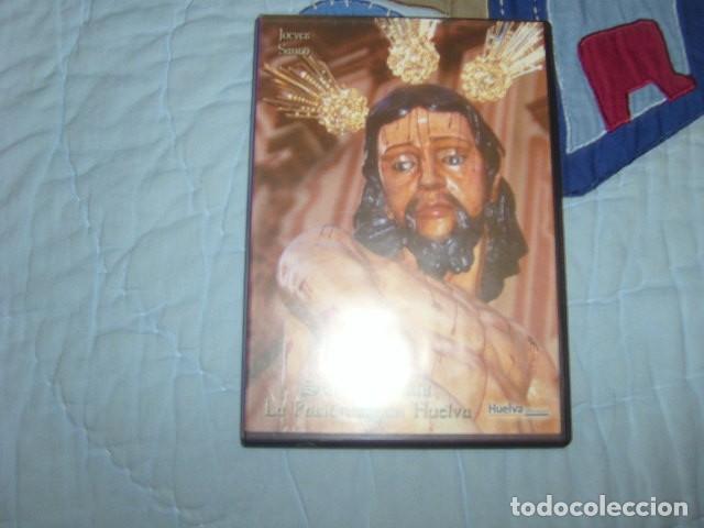 Cine: SEMANA SANTA , LA PASION SEGUN HUELVA , JUEVES SANTO
