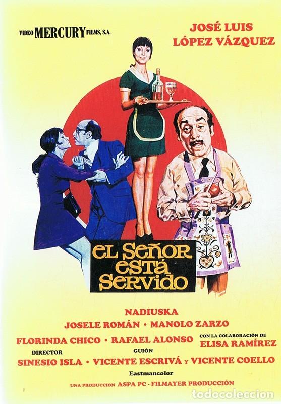 Cinema: EL SE&Ntilde;OR EST&Aacute; SERVIDO  JOS&Eacute; L.L&Oacute;PEZ V&Aacute;ZQUEZ