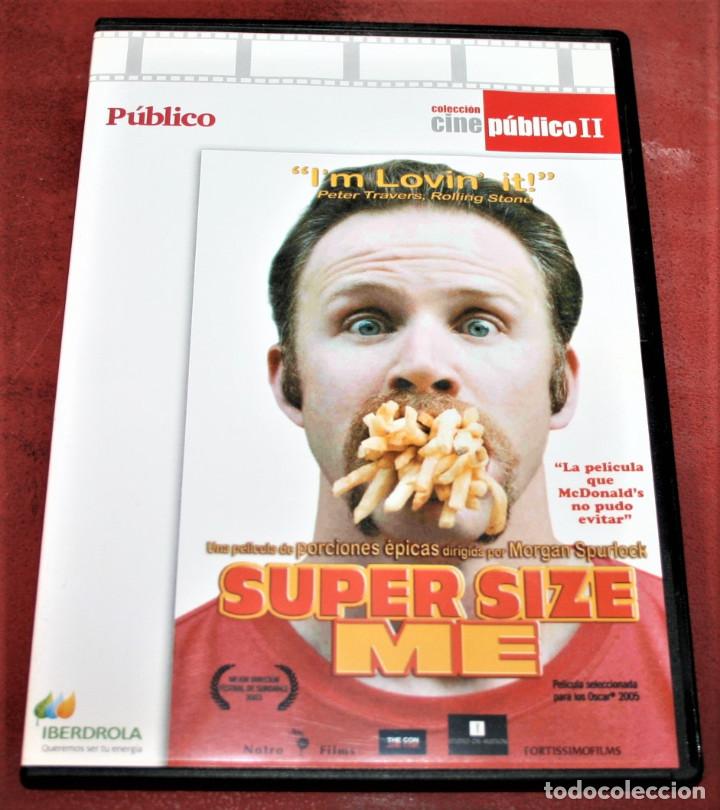 Cinema: DVD - SUPER SIZE ME - DIR. MORGAN SPURLOCK