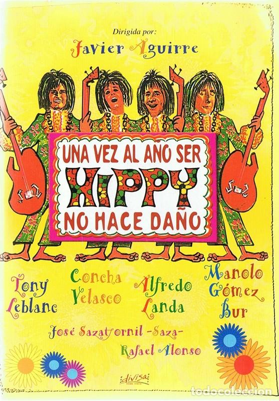 Kino: UNA VEZ AL A&Ntilde;O SER HIPPY NO HACE DA&Ntilde;O TONY LEBLANC