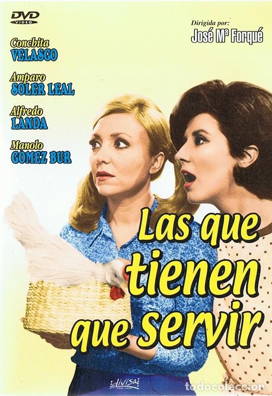 Cinema: LAS QUE TIENEN QUE SERVIR CONCHITA VELASCO