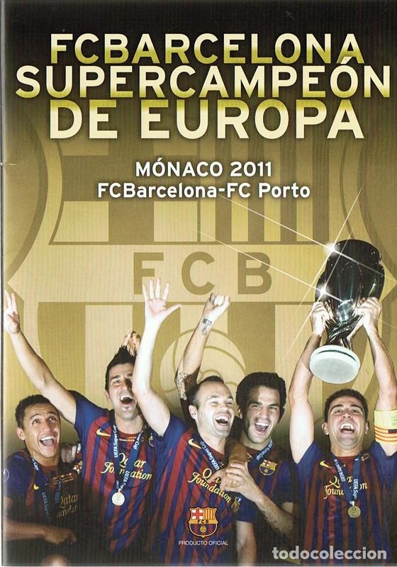 Cine: F.C BARCELONA SUPERCAMPE&Oacute;N DE EUROPA M&Oacute;NACO 2011