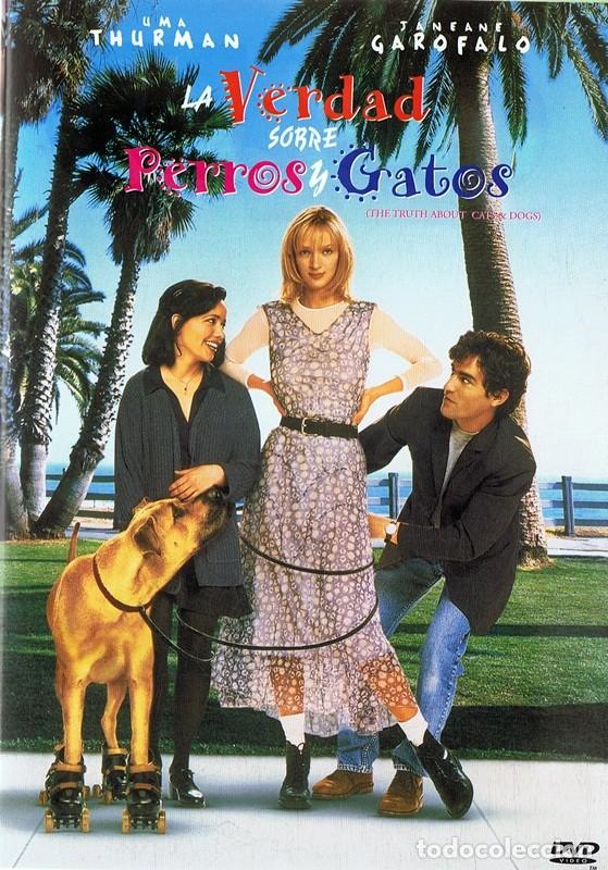 Cine: LA VERDAD SOBRE PERROS Y GATOS UMA THURMAN