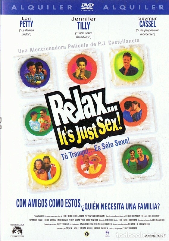 Cinema: RELAX... IT&acute;S JUST SEX! LORI PETTY