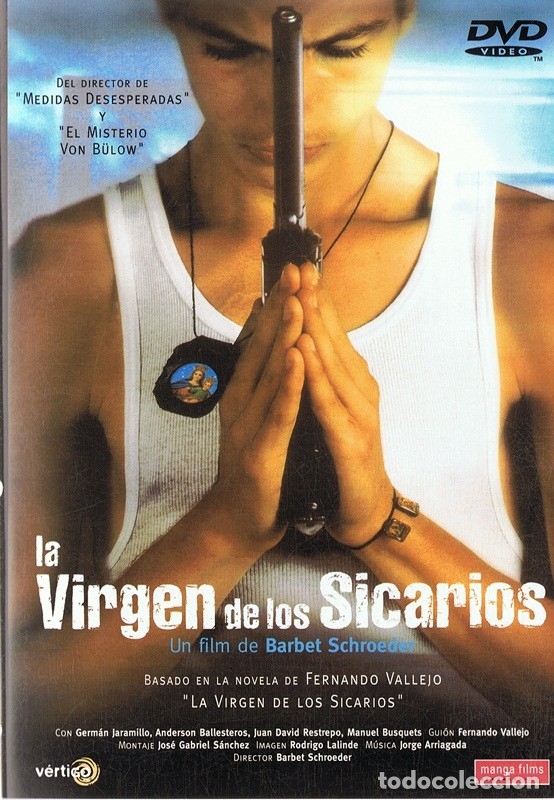 Cinema: LA VIRGEN DE LOS SICARIOS GERM&Aacute;N JARAMILLO
