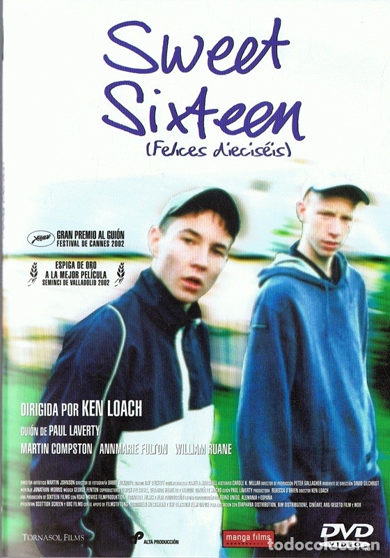 Cin&eacute;ma: SWEET SIXTEEN ( FELICES DIECISEIS)