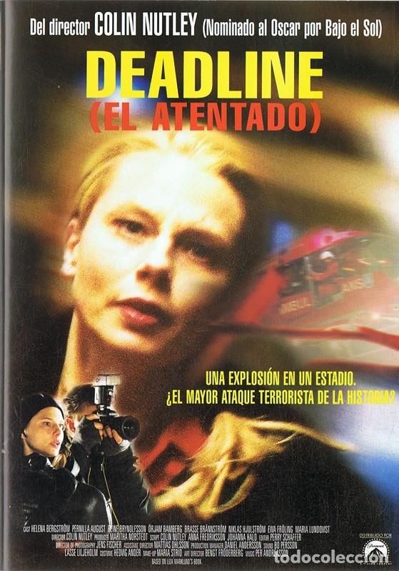 Cin&eacute;ma: DEADLINE ( EL ATENTADO)