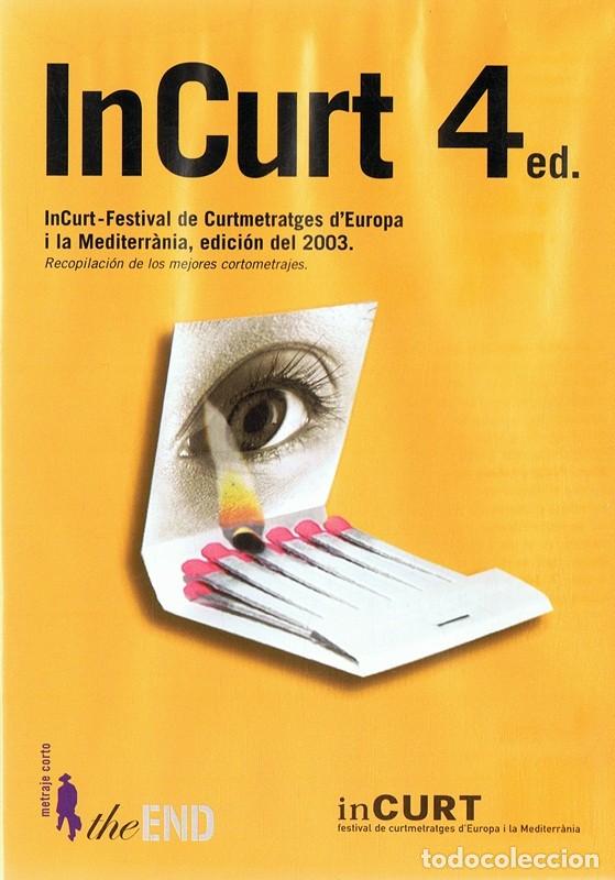 Cin&eacute;ma: INCURT 4 ED. RECOPILACI&Oacute;N DE LOS MEJORES CORTOMETRAJES 2003