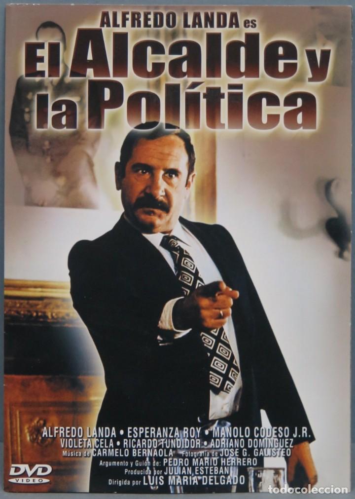Cine: DVD. EL ALCALDE Y LA POLITICA