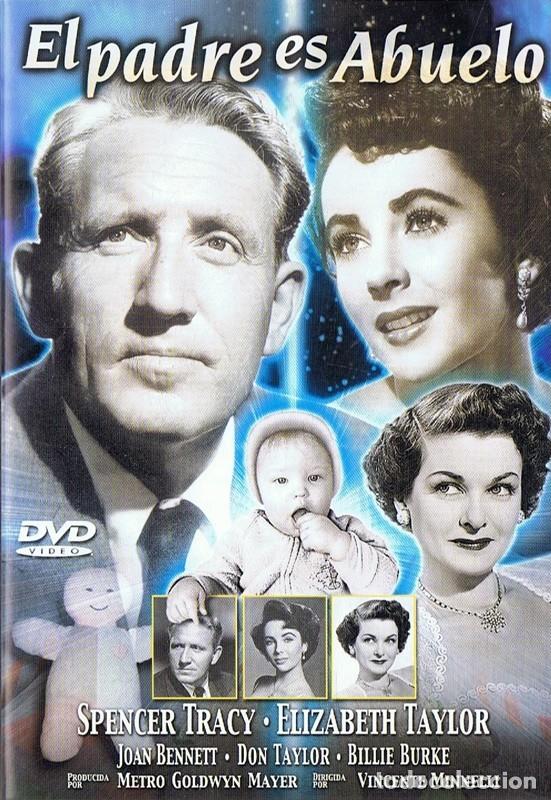 Cine: EL PADRE ES ABUELO SPENCER TRACY & ELIZABETH TAYLOR
