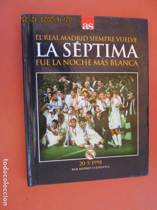 Cine: EL REAL MADRID SIEMPRE VUELVE , LA SEPTIMA FUE LA NOCHE MAS BLANCA - 20-5-1998
